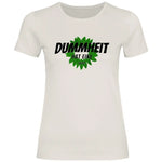 FCK Grüne T-Shirt 'Dummheit hat eine Farbe' Damen PatriotenPrint