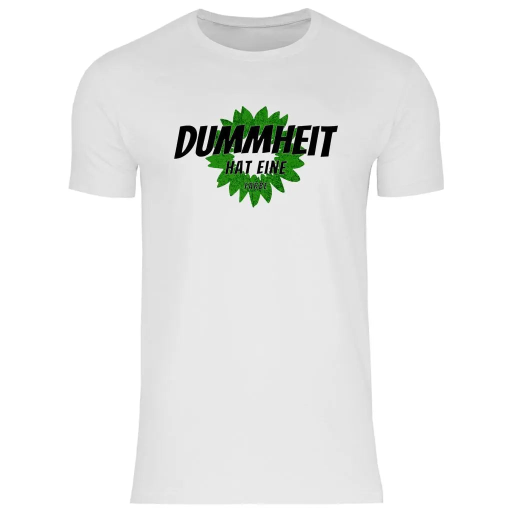 FCK Grüne T-Shirt 'Dummheit hat eine Farbe' Herren PatriotenPrint