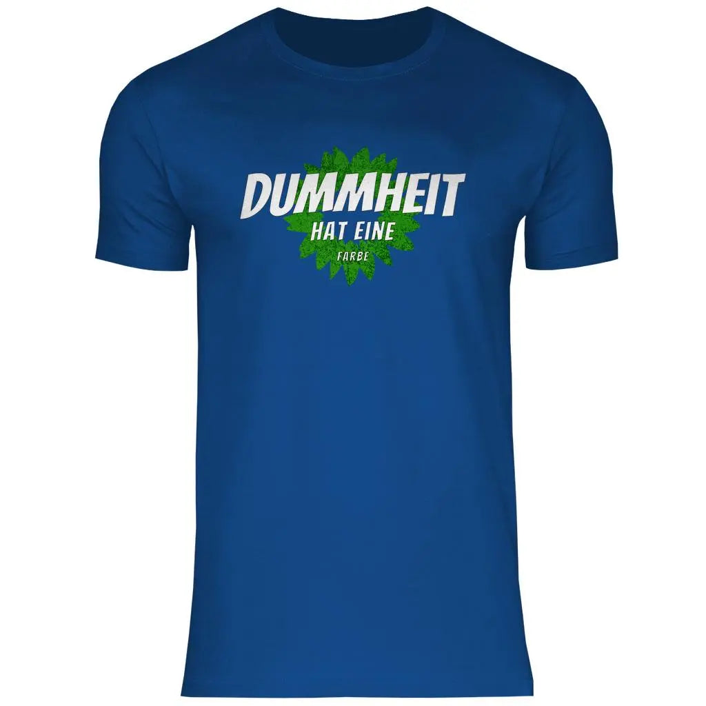 FCK Grüne T-Shirt 'Dummheit hat eine Farbe' Herren PatriotenPrint