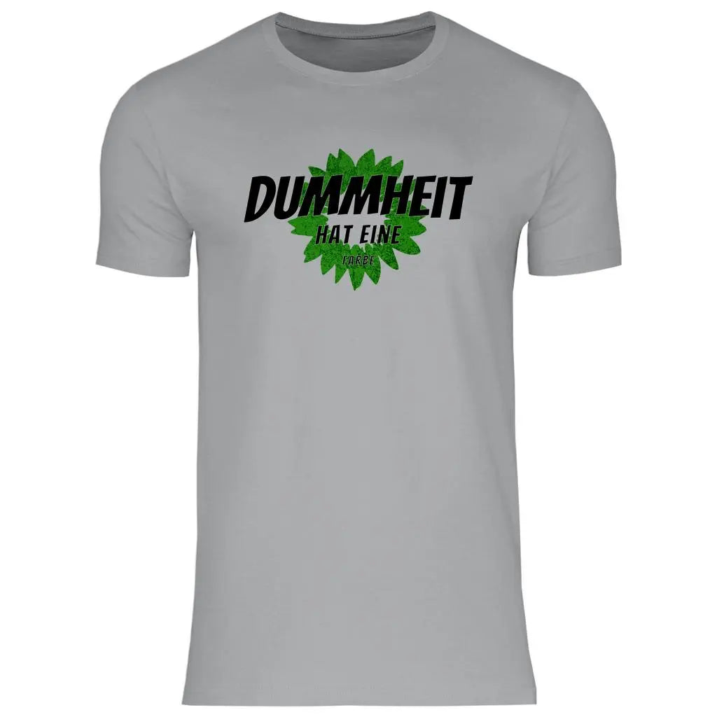 FCK Grüne T-Shirt 'Dummheit hat eine Farbe' Herren PatriotenPrint
