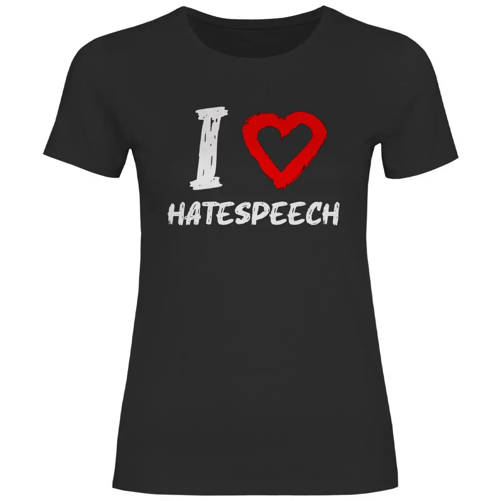 Lustiges T-Shirt 'I love Hatespeech' Damen PatriotenPrint