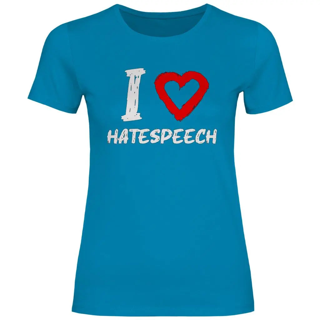 Lustiges T-Shirt 'I love Hatespeech' Damen PatriotenPrint