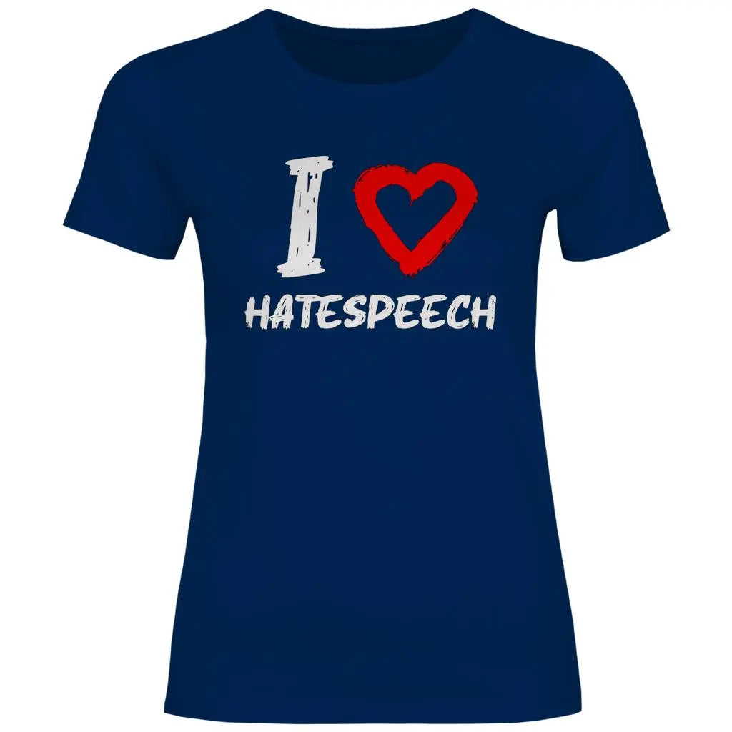 Lustiges T-Shirt 'I love Hatespeech' Damen PatriotenPrint
