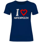 Lustiges T-Shirt 'I love Hatespeech' Damen PatriotenPrint