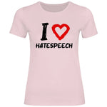 Lustiges T-Shirt 'I love Hatespeech' Damen PatriotenPrint