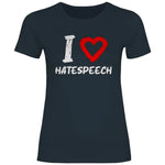 Lustiges T-Shirt 'I love Hatespeech' Damen PatriotenPrint