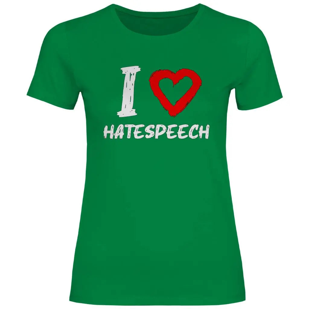 Lustiges T-Shirt 'I love Hatespeech' Damen PatriotenPrint