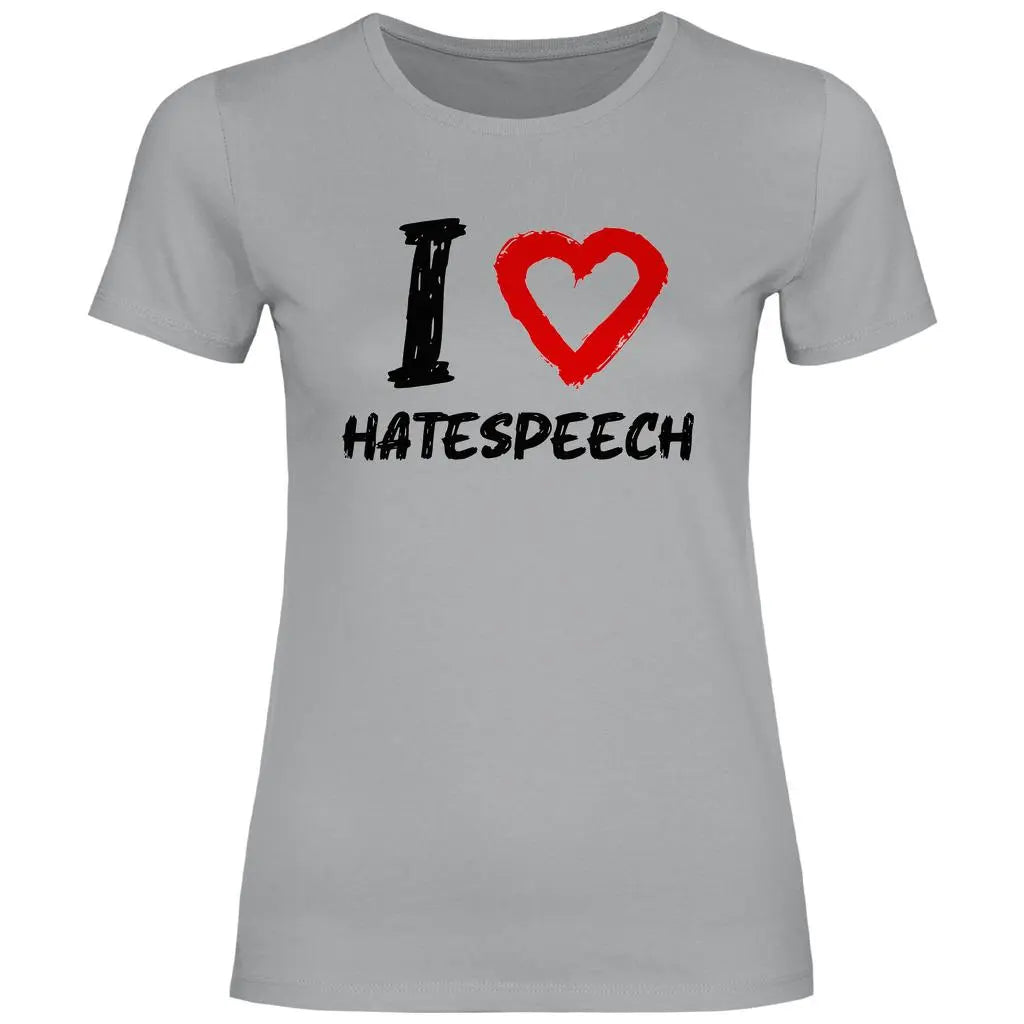 Lustiges T-Shirt 'I love Hatespeech' Damen PatriotenPrint