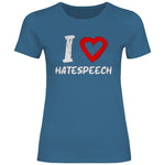 Lustiges T-Shirt 'I love Hatespeech' Damen PatriotenPrint