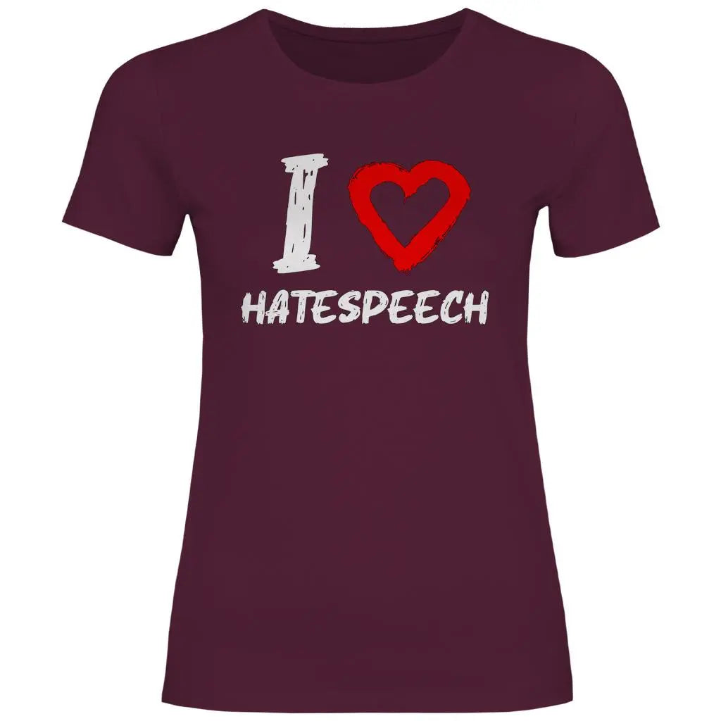 Lustiges T-Shirt 'I love Hatespeech' Damen PatriotenPrint