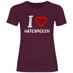 Lustiges T-Shirt 'I love Hatespeech' Damen PatriotenPrint
