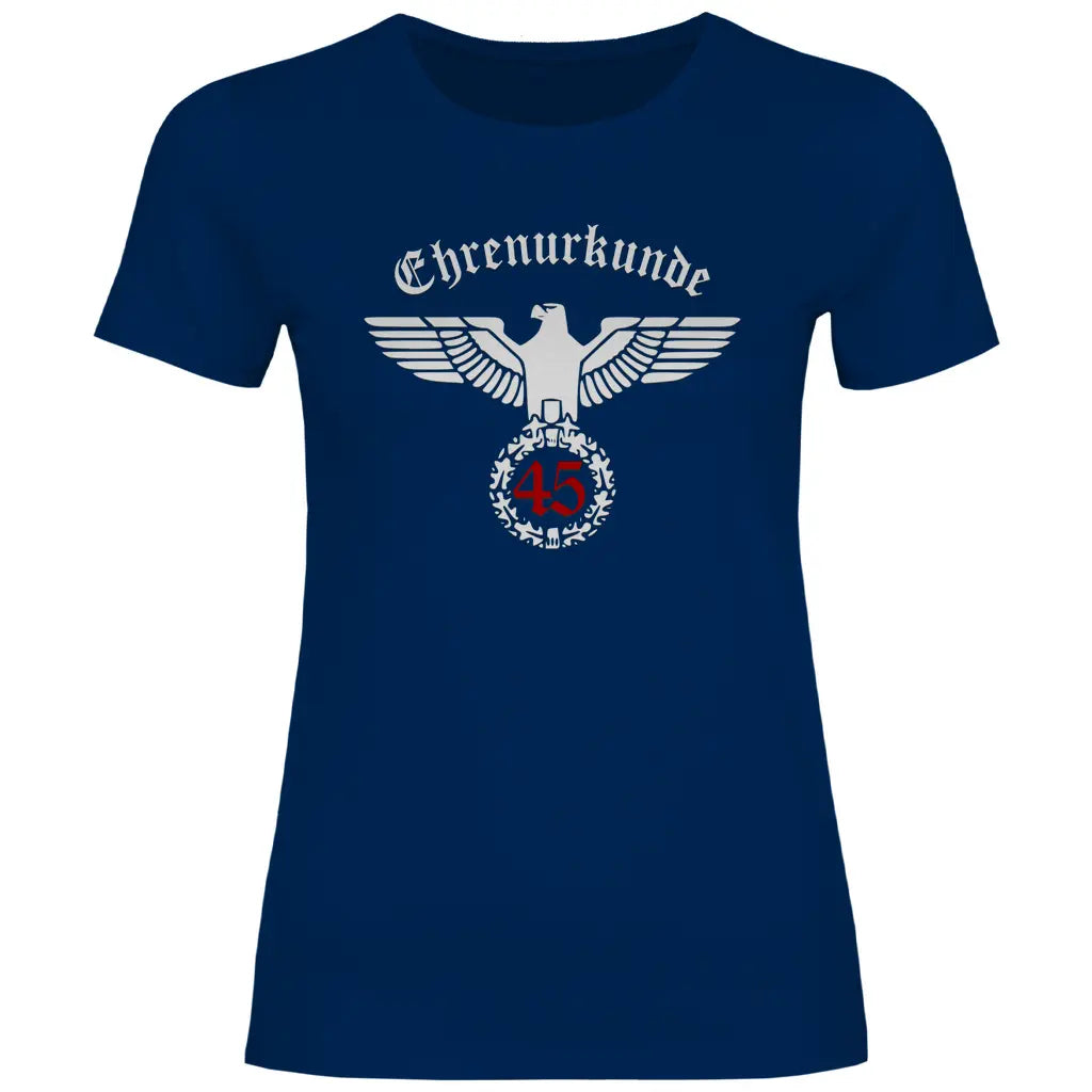 Reichsadler T-Shirt 'Ehrenurkunde 45' Damen