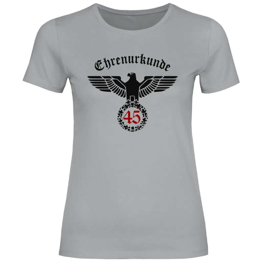 Reichsadler T-Shirt 'Ehrenurkunde 45' Damen