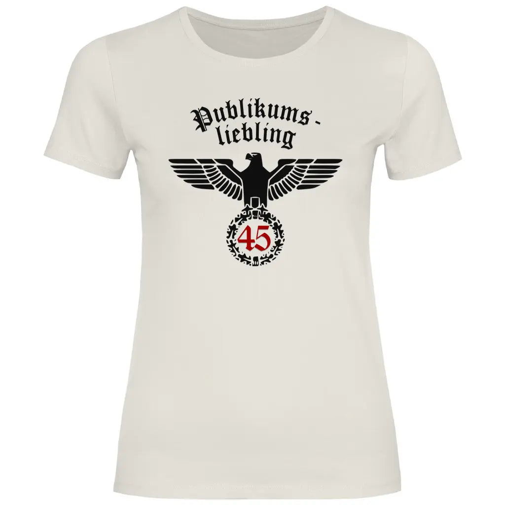 Reichsadler T-Shirt 'Publikumsliebling 45' Damen