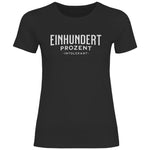 Remigration T-Shirt 'Einhundert Prozent Intolerant' Damen PatriotenPrint