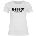 Remigration T-Shirt 'Einhundert Prozent Intolerant' Damen PatriotenPrint
