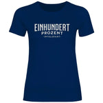 Remigration T-Shirt 'Einhundert Prozent Intolerant' Damen PatriotenPrint