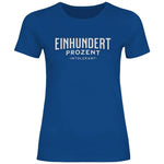 Remigration T-Shirt 'Einhundert Prozent Intolerant' Damen PatriotenPrint