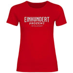 Remigration T-Shirt 'Einhundert Prozent Intolerant' Damen PatriotenPrint