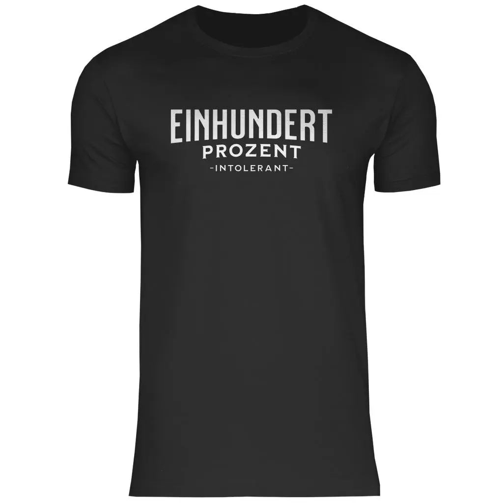 Remigration T-Shirt 'Einhundert Prozent Intolerant' Herren PatriotenPrint