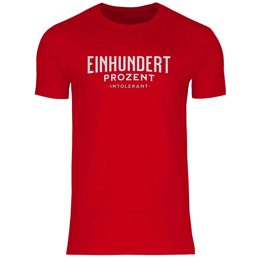 Remigration T-Shirt 'Einhundert Prozent Intolerant' Herren PatriotenPrint