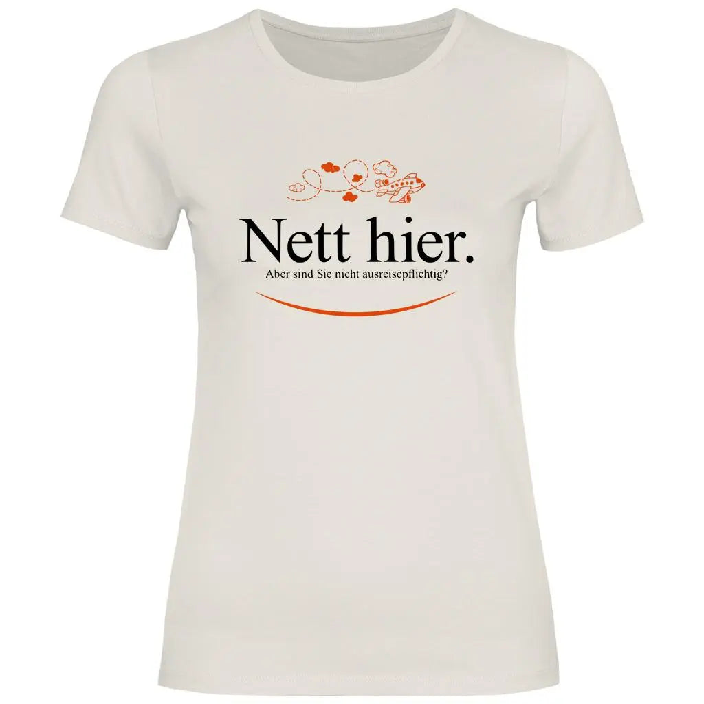 Remigration T-Shirt 'Nett hier' Damen PatriotenPrint