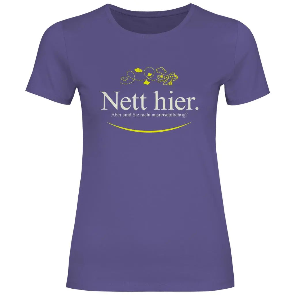 Remigration T-Shirt 'Nett hier' Damen PatriotenPrint
