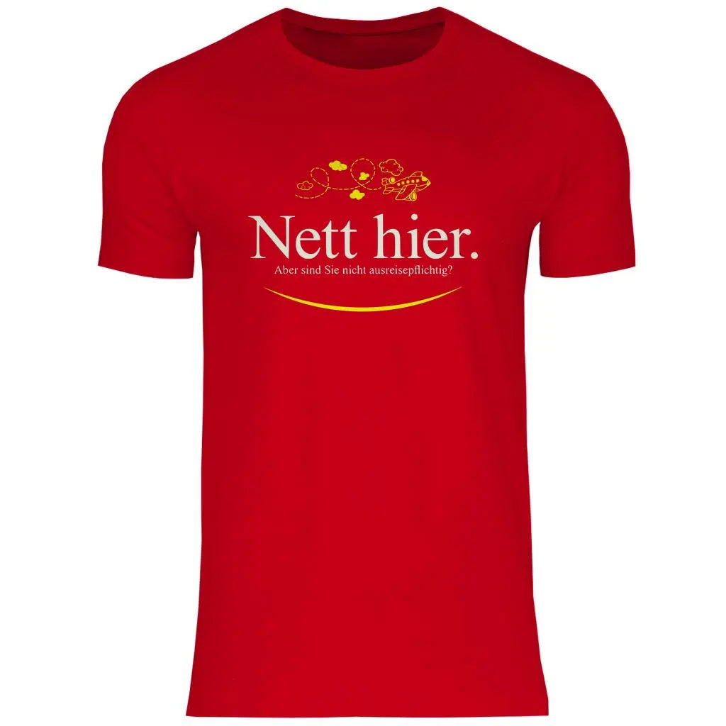 Remigration T-Shirt 'Nett hier' Herren PatriotenPrint