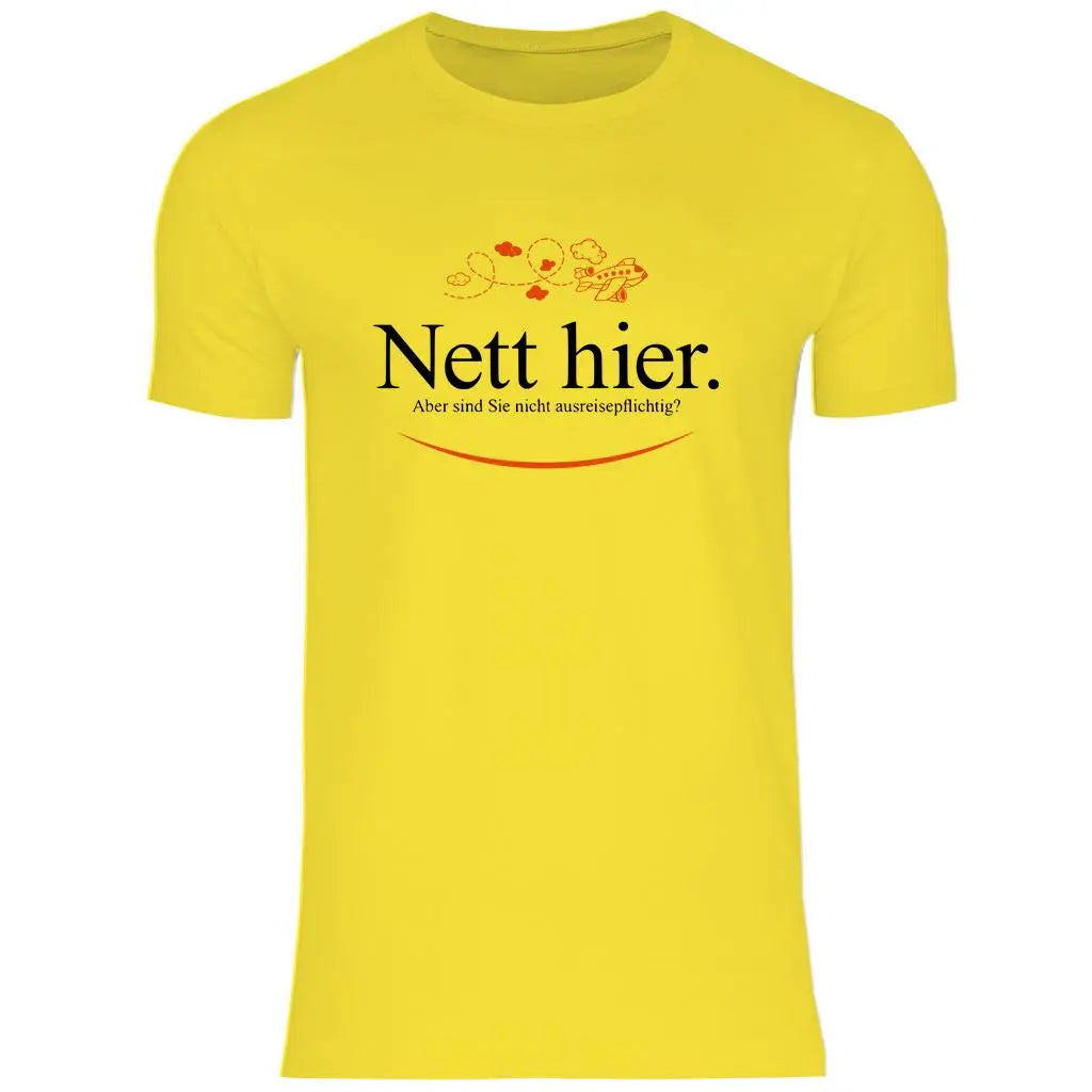 Remigration T-Shirt 'Nett hier' Herren PatriotenPrint