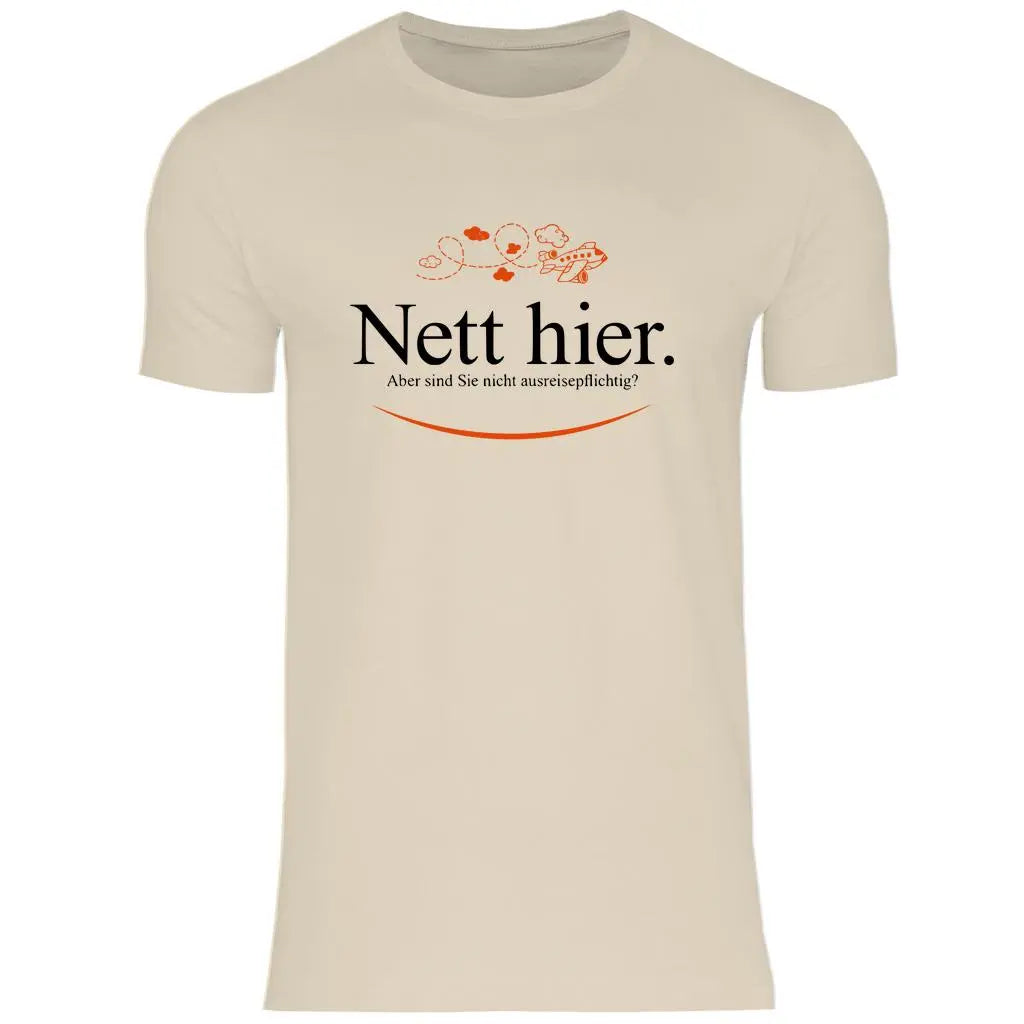 Remigration T-Shirt 'Nett hier' Herren PatriotenPrint