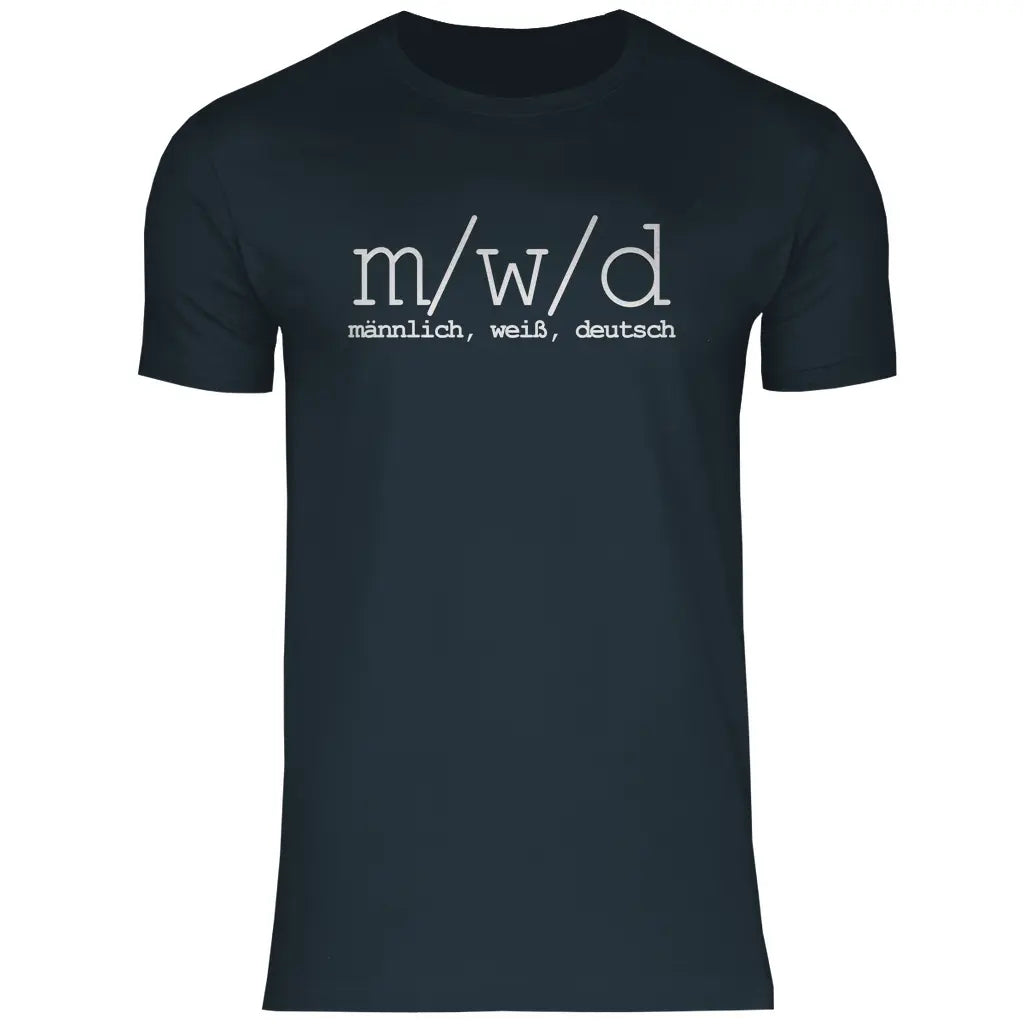 Remigration T-Shirt 'männlich weiß deutsch'