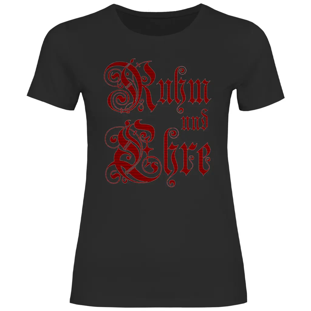 Ruhm und Ehre T-Shirt Damen