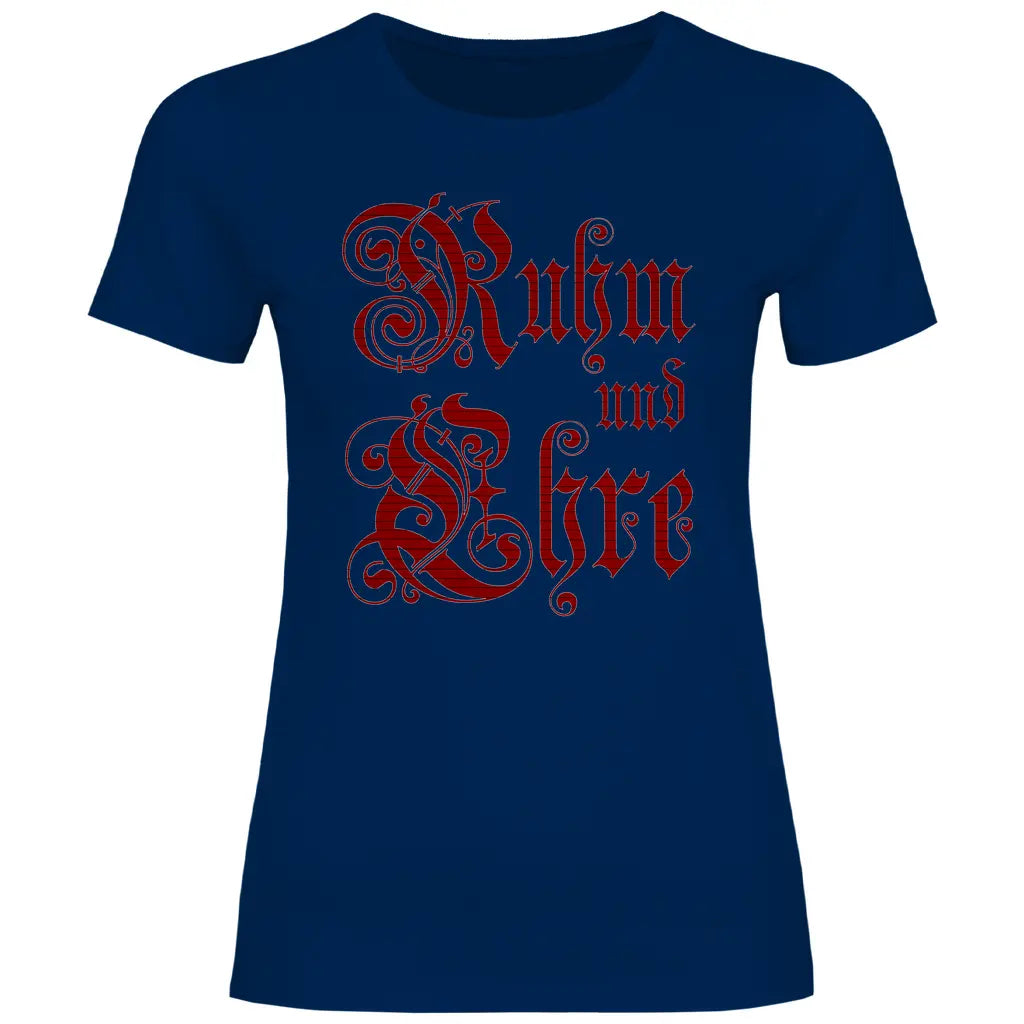 Ruhm und Ehre T-Shirt Damen