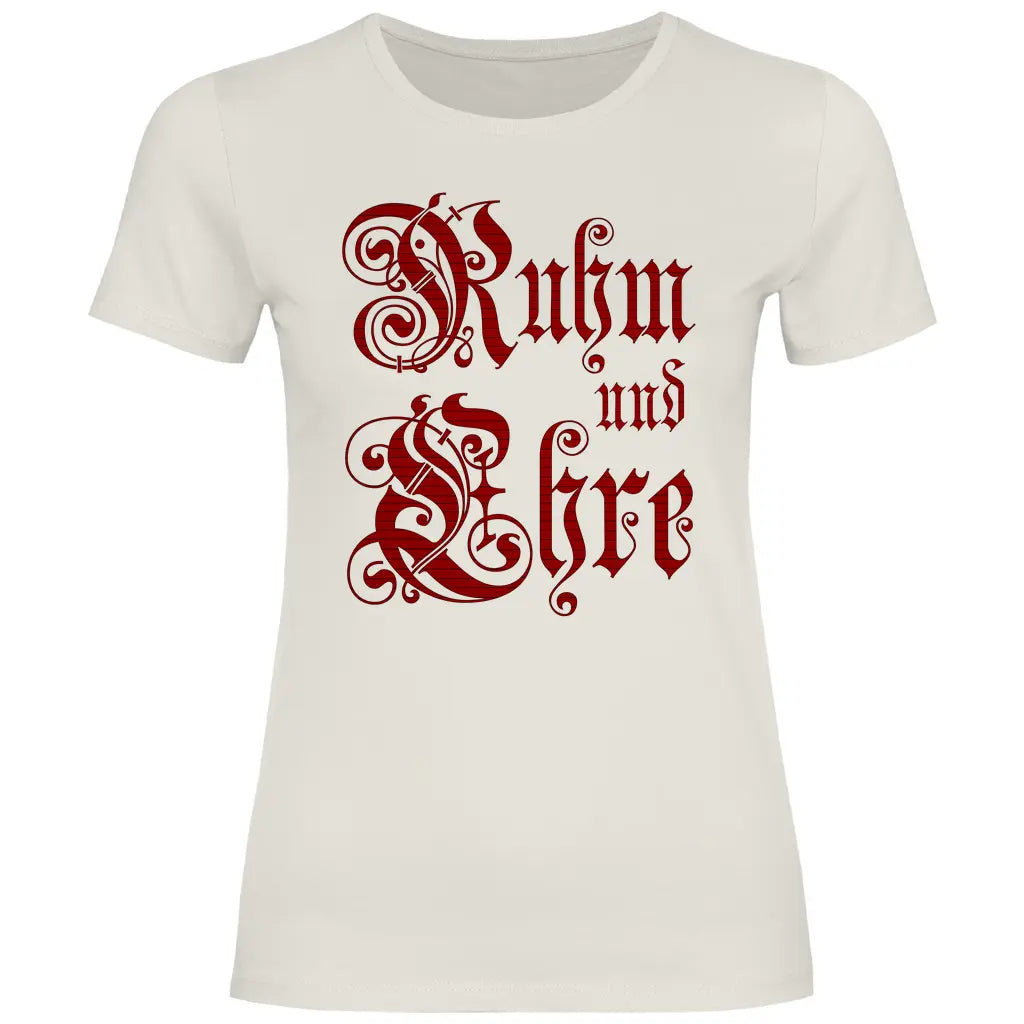 Ruhm und Ehre T-Shirt Damen
