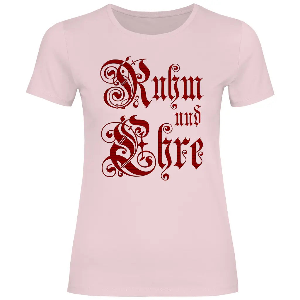 Ruhm und Ehre T-Shirt Damen
