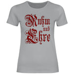 Ruhm und Ehre T-Shirt Damen