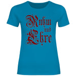 Ruhm und Ehre T-Shirt Damen