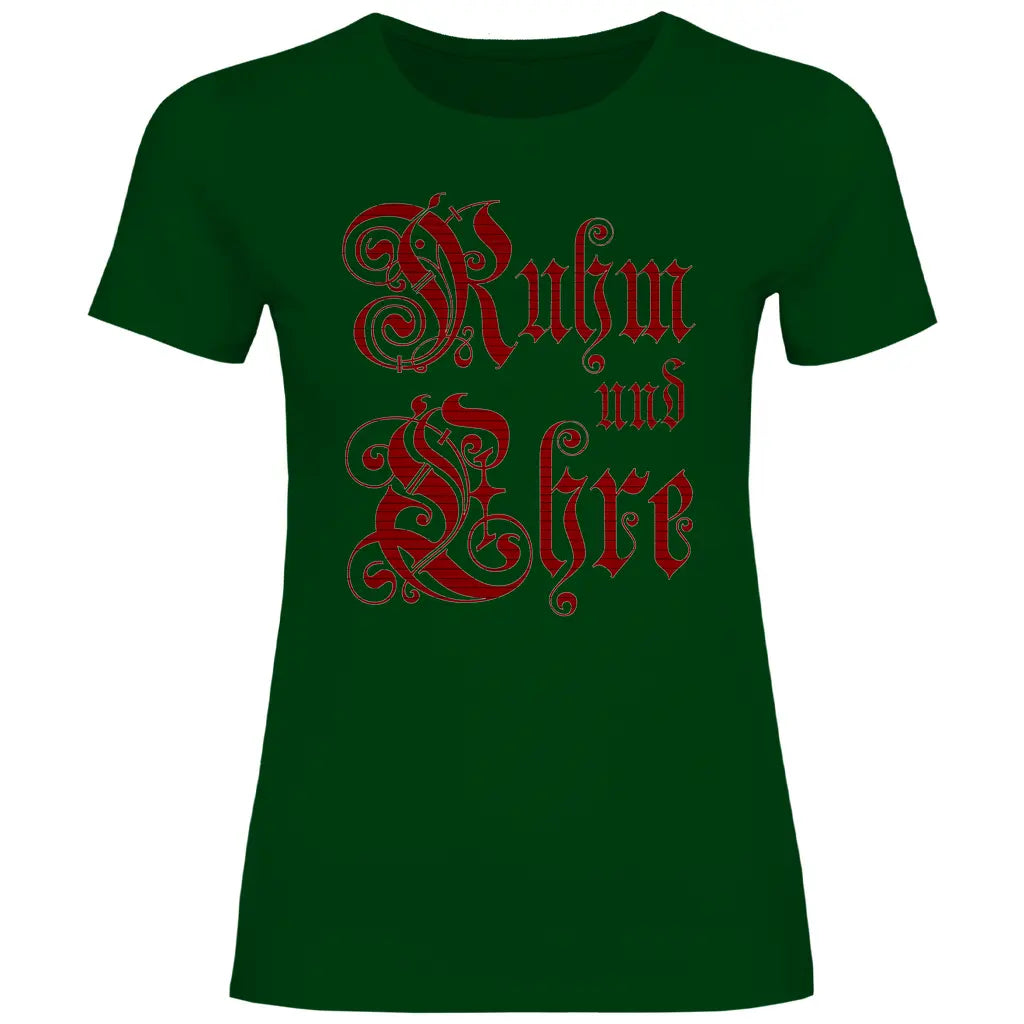 Ruhm und Ehre T-Shirt Damen