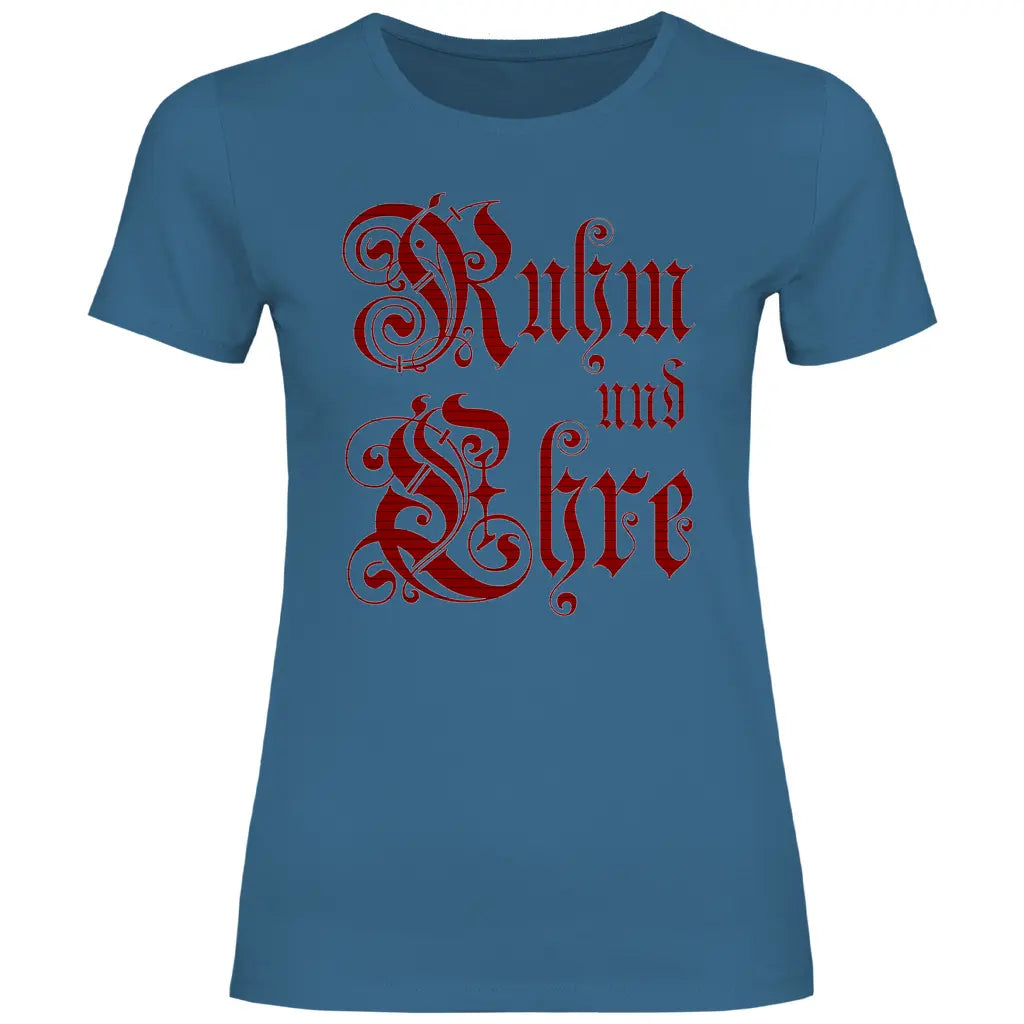 Ruhm und Ehre T-Shirt Damen