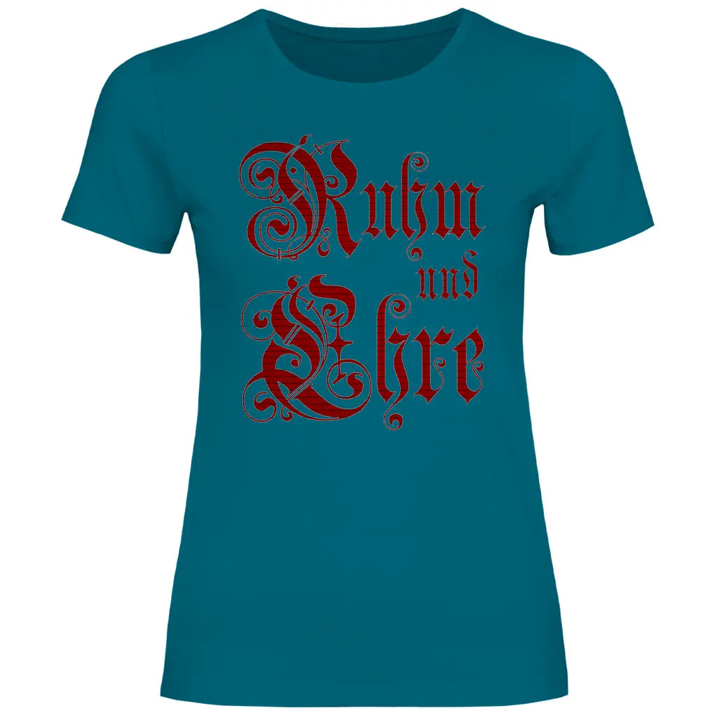 Ruhm und Ehre T-Shirt Damen