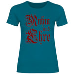 Ruhm und Ehre T-Shirt Damen
