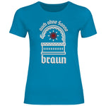 Schwarze Sonne T-Shirt 'auch ohne Sonne braun' Damen