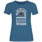 Schwarze Sonne T-Shirt 'auch ohne Sonne braun' Damen