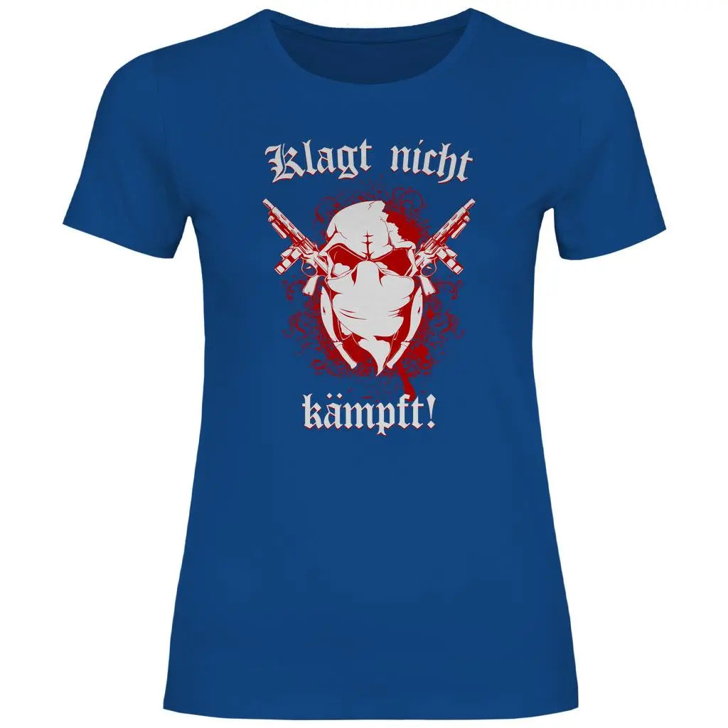 Skinhead T-Shirt 'Klagt nicht Kämpft' Damen PatriotenPrint