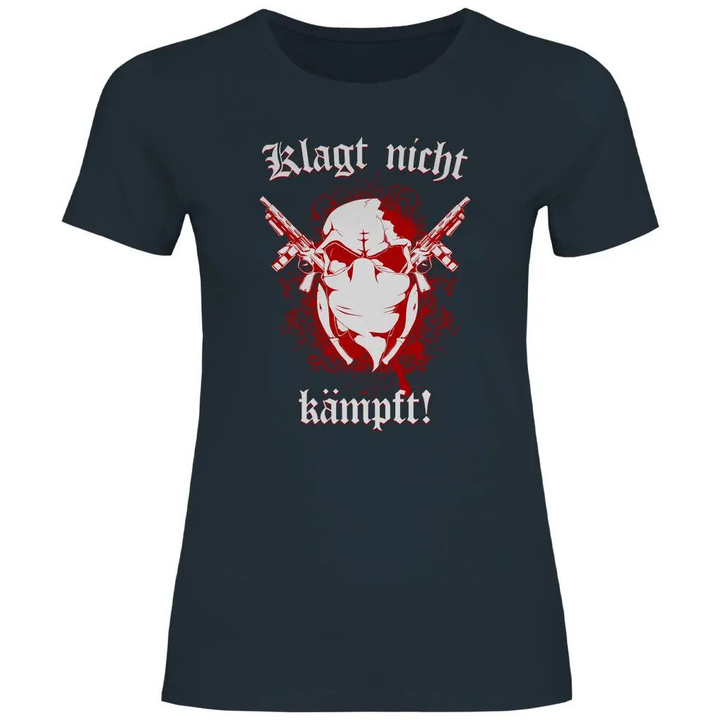Skinhead T-Shirt 'Klagt nicht Kämpft' Damen PatriotenPrint