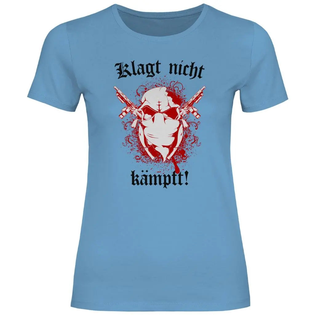 Skinhead T-Shirt 'Klagt nicht Kämpft' Damen PatriotenPrint