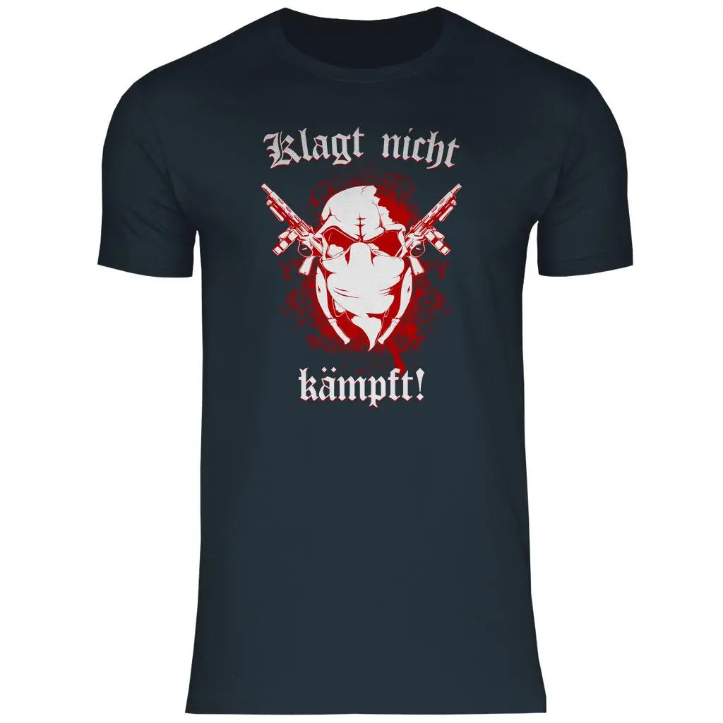 Skinhead T-Shirt 'Klagt nicht Kämpft' Herren PatriotenPrint