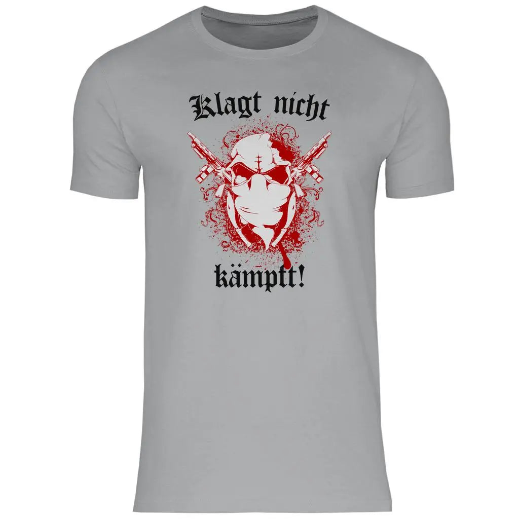 Skinhead T-Shirt 'Klagt nicht Kämpft' Herren PatriotenPrint
