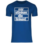T-Shirt mit Spruch 'Mir stinken die Linken' Herren PatriotenPrint