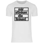 T-Shirt mit Spruch 'Mir stinken die Linken' Herren PatriotenPrint